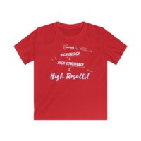 Energy, Confidence, Results Children's T-shirt